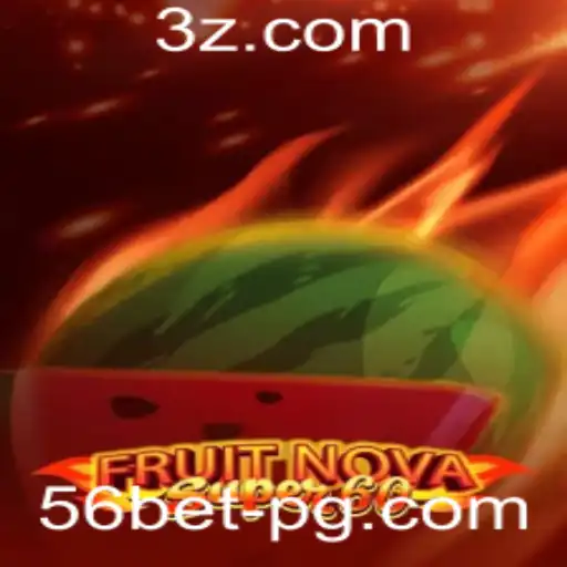 Explorando o Mundo de FruitNovaSuper60: A Nova Sensação do 56bet Win